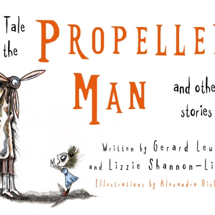 The Tale of the Propeller Man and other stories