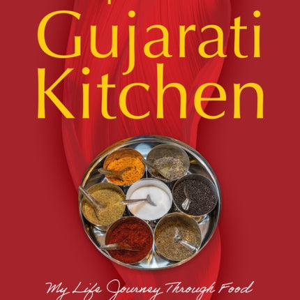 Recipes From a Gujarati Kitchen