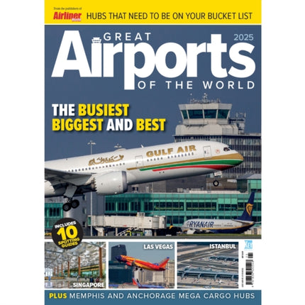 Great Airports of the World 2025