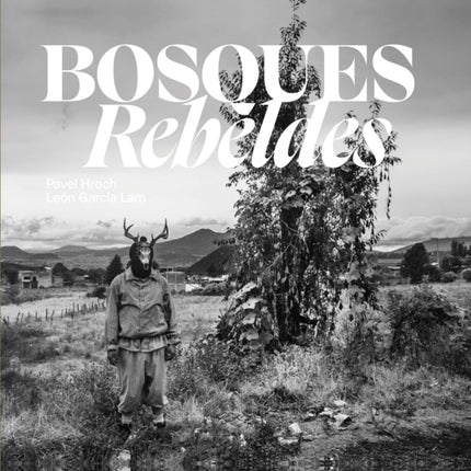 Bosques Rebeldes