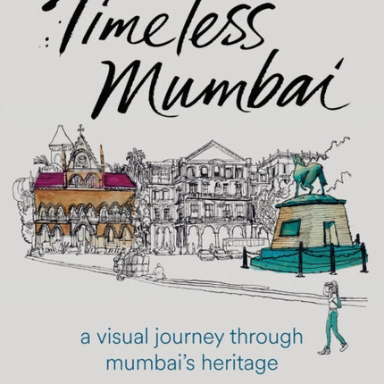 Timeless Mumbai
