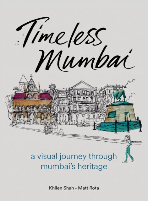 Timeless Mumbai