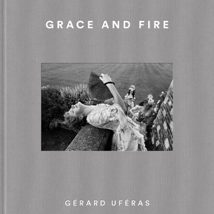 Grace and Fire