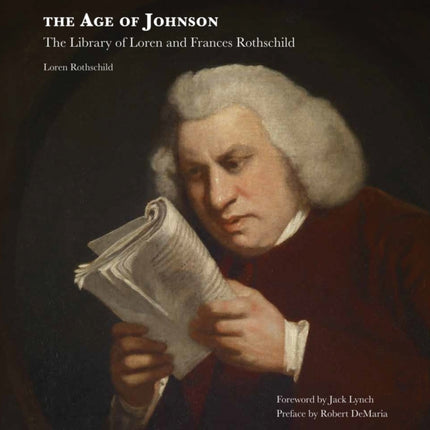 The Age of Johnson in the Library of Loren and Frances Rothschild