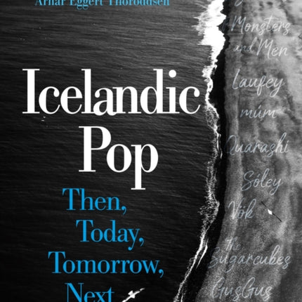 Icelandic Pop  Then Today Tomorrow Next Week