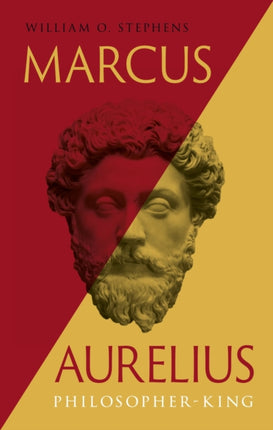 Marcus Aurelius  PhilosopherKing
