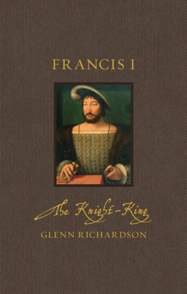 Francis I  The KnightKing