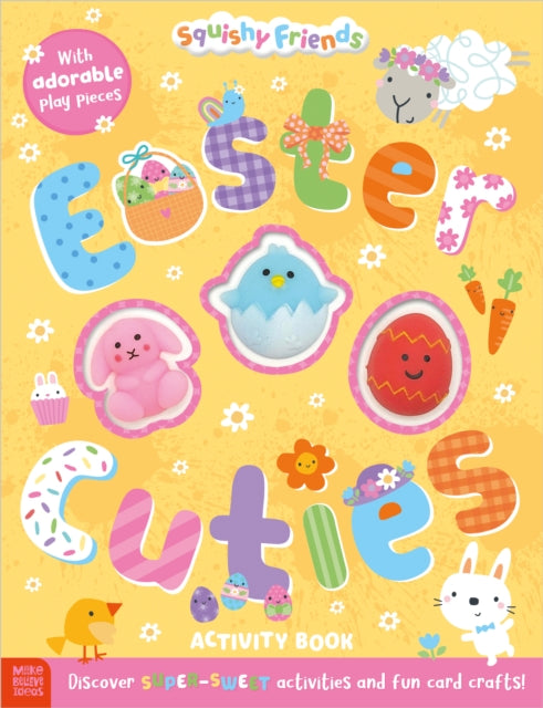 Squishy Friends Easter Cuties Activity Book