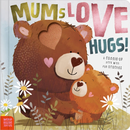 Mums Love Hugs