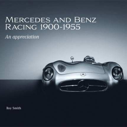 Mercedes and Benz Racing 19001955