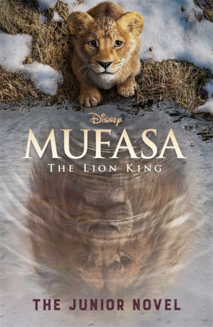 Disney Mufasa The Lion King  The Junior Novel