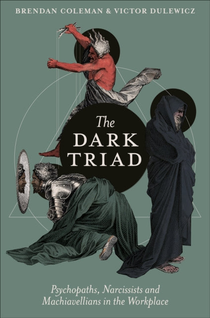 The Dark Triad  Psychopaths Narcissists and
