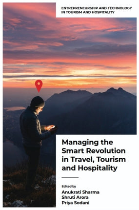 Managing the Smart Revolution in Travel Tourism and Hospitality