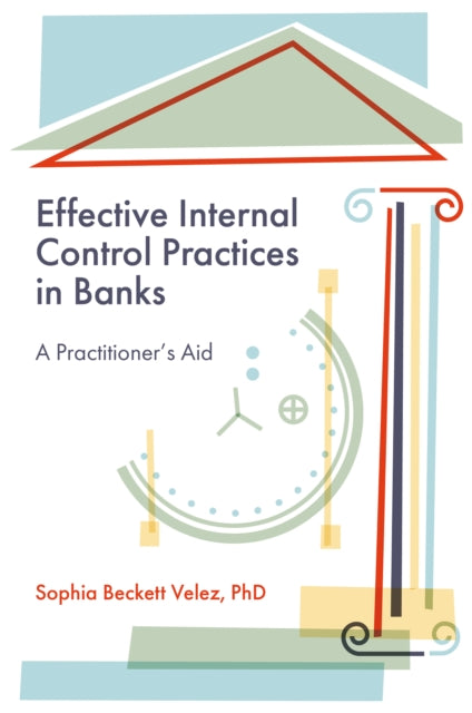 Effective Internal Control Practices in Banks  A
