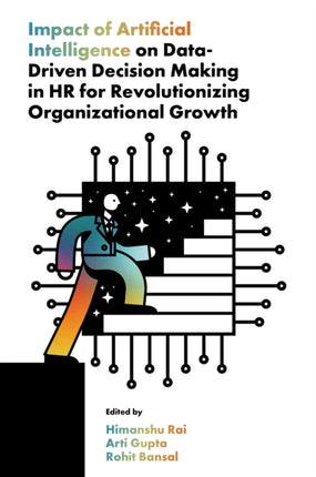 Impact of Artificial Intelligence on DataDriven Decision Making in HR for Revolutionizing Organizational Growth