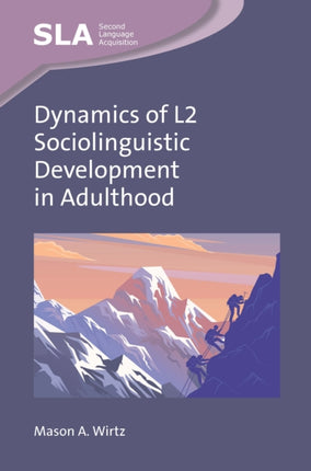 Dynamics of L2 Sociolinguistic Development in