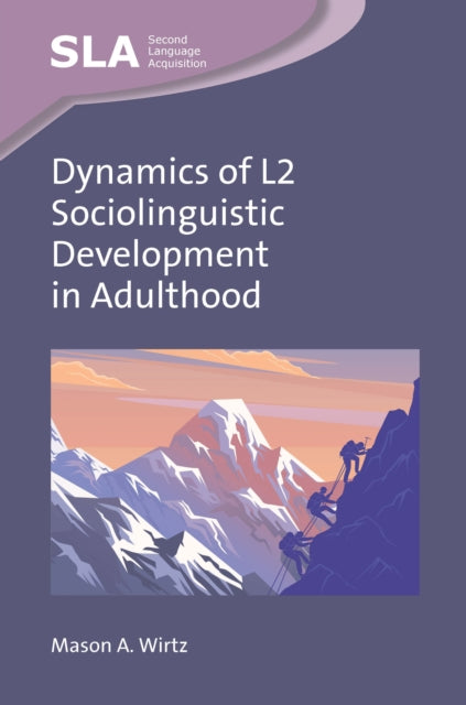 Dynamics of L2 Sociolinguistic Development in