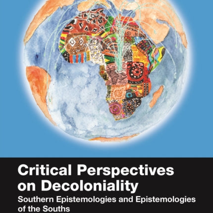 Critical Perspectives on Decoloniality