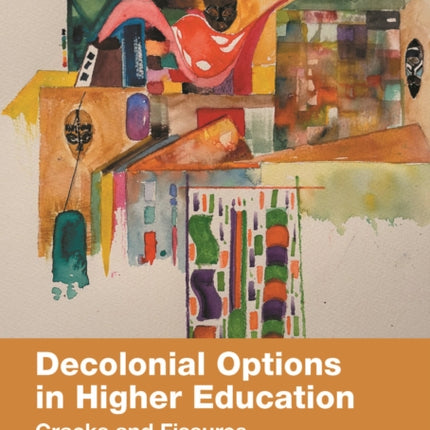 Decolonial Options in Higher Education