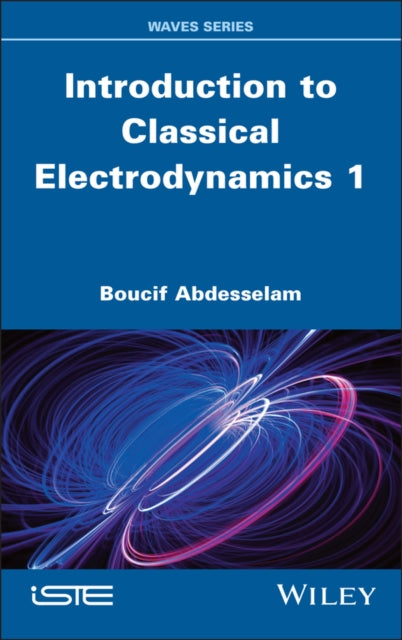 Introduction to Classical Electrodynamics Volume