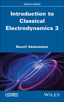 Introduction to Classical Electrodynamics Vol 3