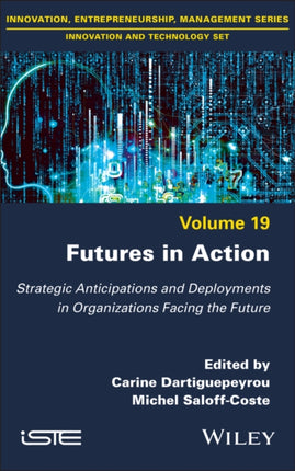 Futures in Action  Strategic Anticipations and
