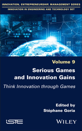 Serious Games and Innovation Gains Think Innovati on through Games