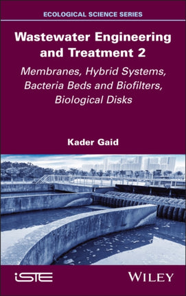Wastewater Engineering and Treatment 2