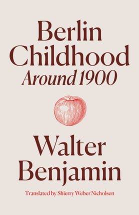 Berlin Childhood ca. 1900
