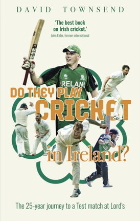Do They Play Cricket in Ireland