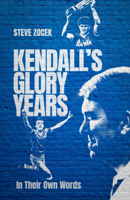 Kendalls Glory Years