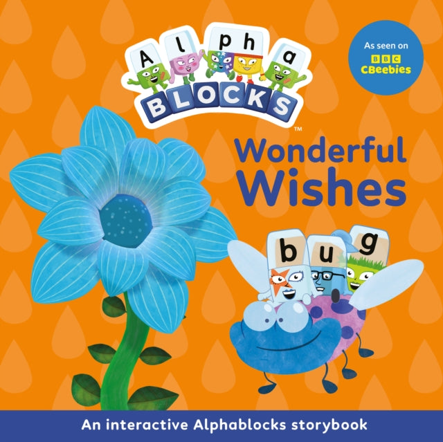 Wonderful Wishes An Interactive Alphablocks Storybook