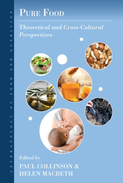 Pure Food Theoretical and CrossCultural Perspectives