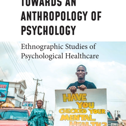 Towards an Anthropology of Psychology