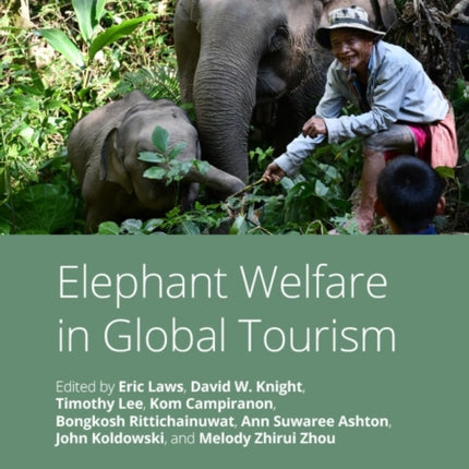 Elephant Welfare in Global Tourism