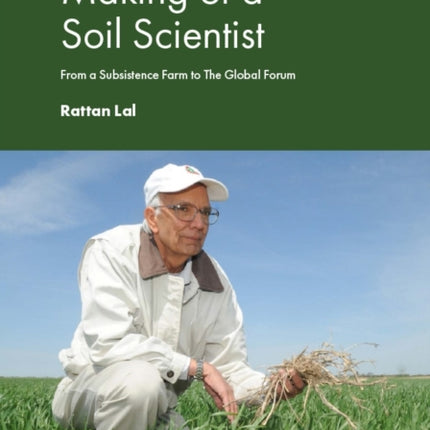 Making of a Soil Scientist  From a Subsistence Farm to The Global Forum