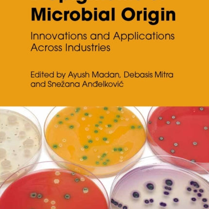 Biopigments of Microbial Origin  Innovations and Applications Across Industries
