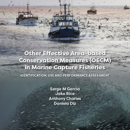 Other Effective Areabased Conservation Measures  Identification Use and Performance Assessment