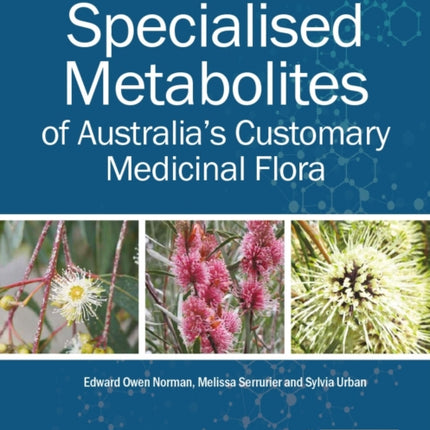 Specialised Metabolites of Australias Customary