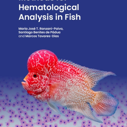 Methods for Hematological Analysis in Fish