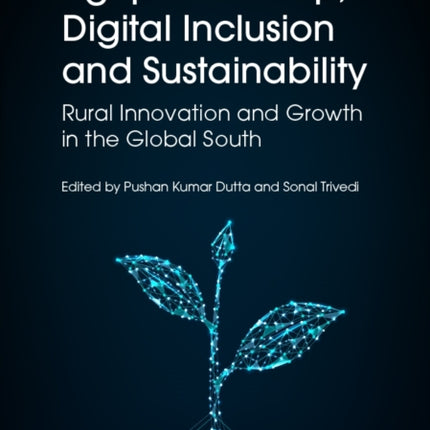 Agripreneurship  Digital Inclusion and Sustainability
