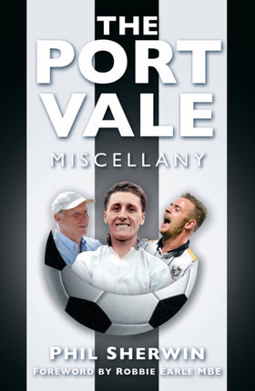 The Port Vale Miscellany