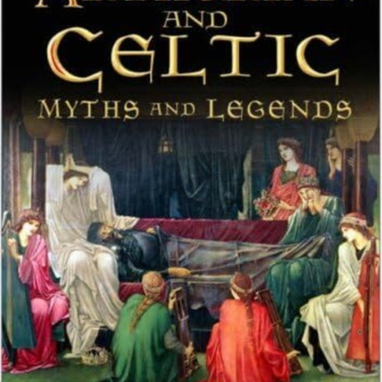 A Companion to Arthurian and Celtic Myths and Legends