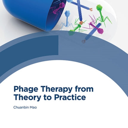 Phage Therapy from Theory to Practice