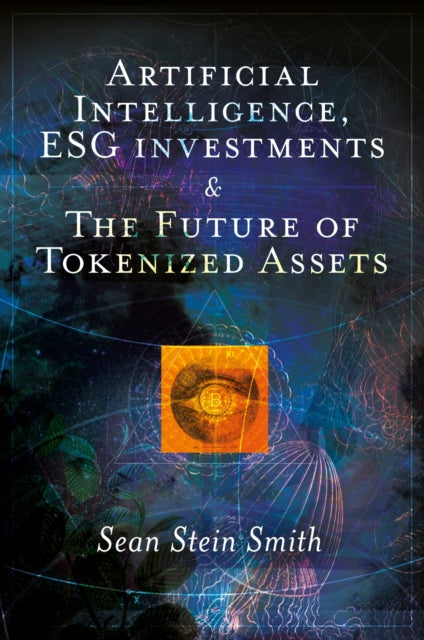 Artificial Intelligence ESG investments and The Future of Tokenized Assets