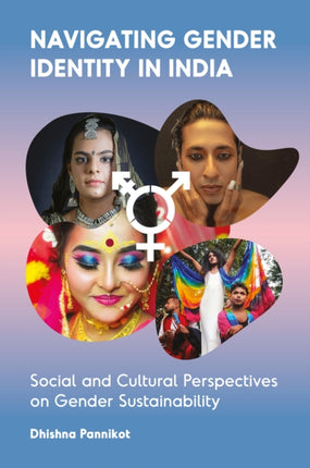 Navigating Gender Identity in India  Social and Cultural Perspectives on Gender Sustainability