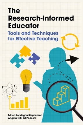 The Researchinformed Educator  Tools and Techniques for Effective Teaching