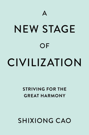 A New Stage of Civilization  Striving for the