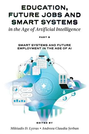 Education Future Jobs and Smart Systems in the  Smart Systems and Future Employment in the Age of AI