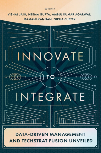 Innovate to Integrate  DataDriven Management and TechStrat Fusion Unveiled